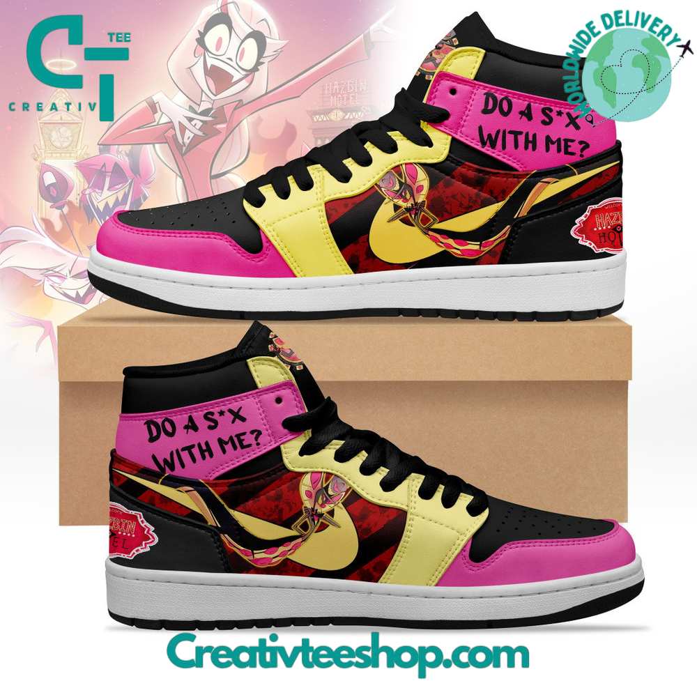 Hazbin Hotel Do A Sx With Me AJ1 High Sneakers Shoes For Men And Women Calebmatthewhans