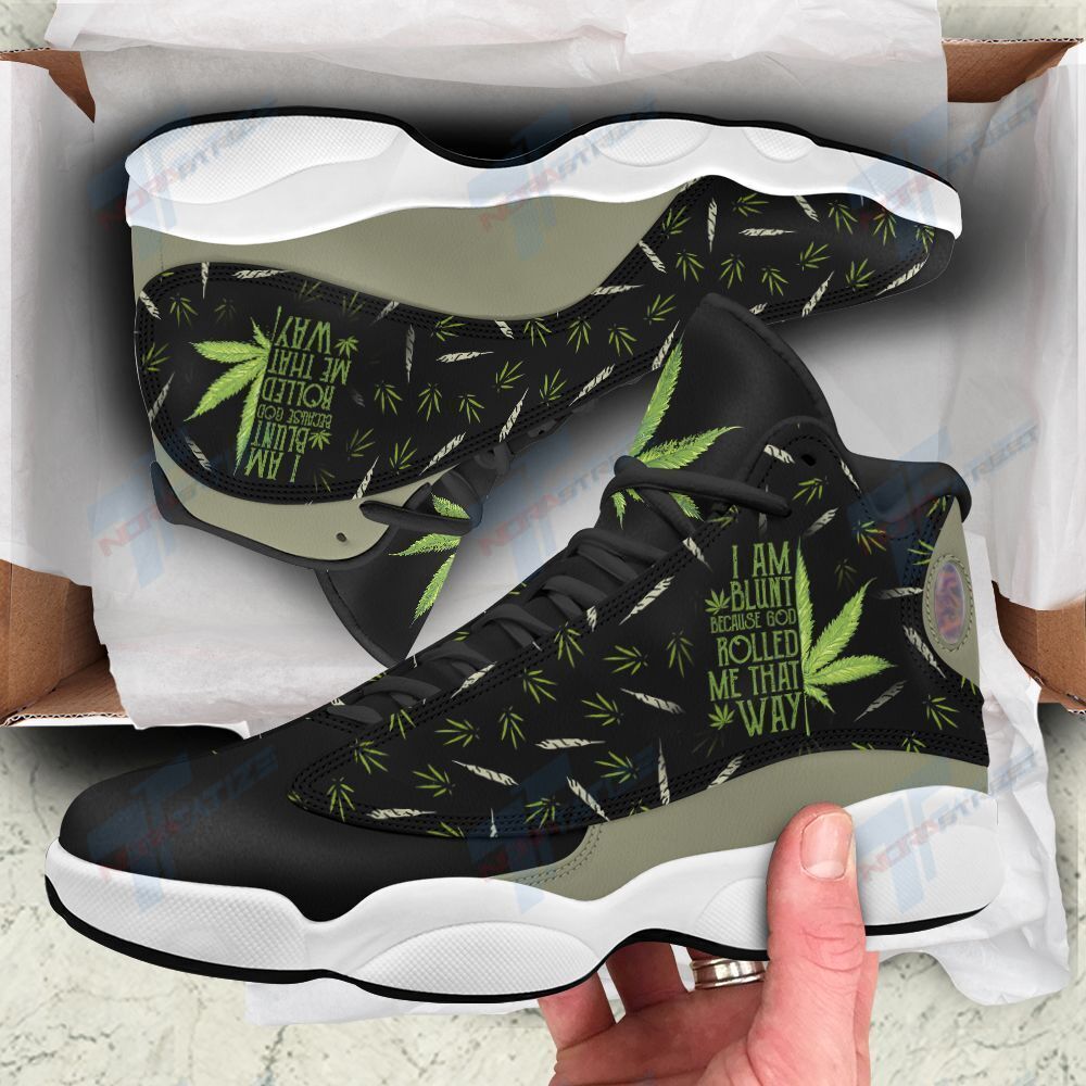 Im Blunt Because God Rolled Me That Way AJ13 Sneakers Shoes For Men And Women Calebmatthewhans